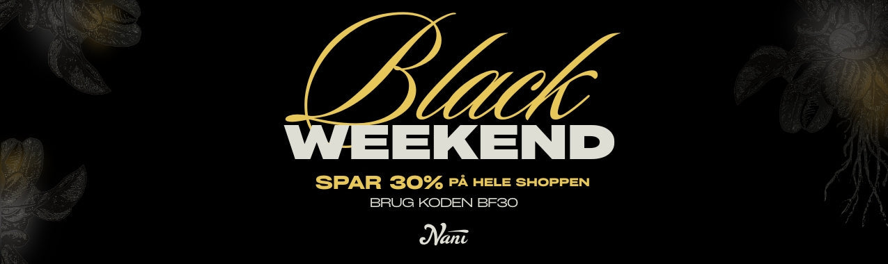 Black Weekend hos Nani